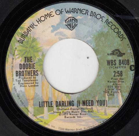 

7inch Record DOOBIE BROTHERS - Little Darling (I Need You) / Losin WBS8408 WARNER BROS. 1977 US Rock Used