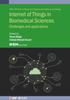 The Internet of Things In Biomedical Sciences : Challenges and Applications Book