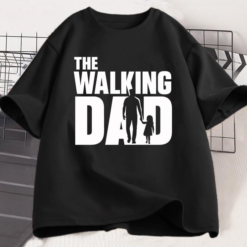 The Walking Dad Funny TShirt Funny Father and Daughter Matching Tee Shirt Cool Dad Graphic T Shirts Best Fathers Day Clothes