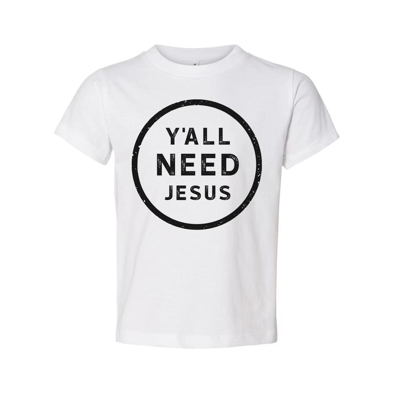 Unisex Christian Graphic Tee Featuring Y all Need Jesus Circle Emblem for Faith L