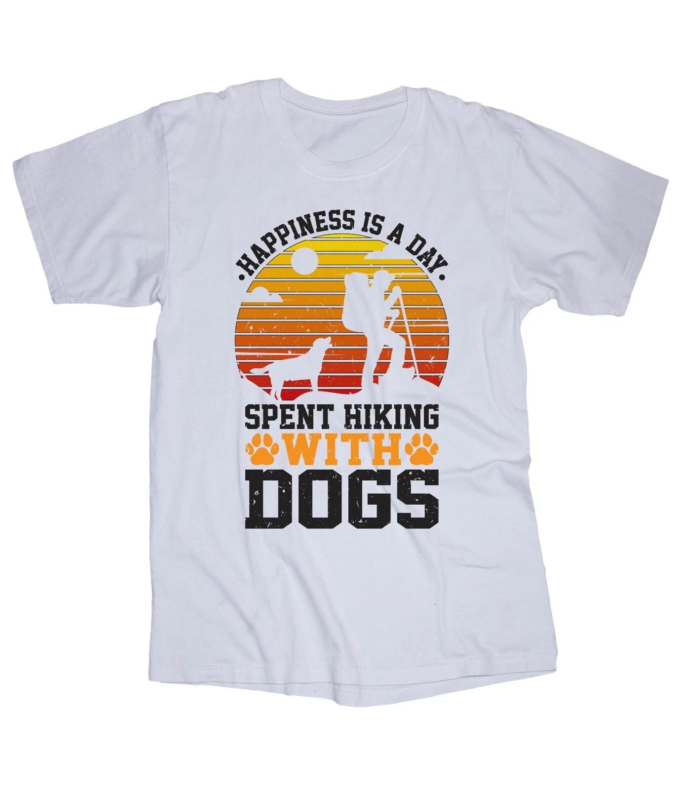 Hiking Camping Nature Happiness Dogs Wilderness White T-shirt 4XL
