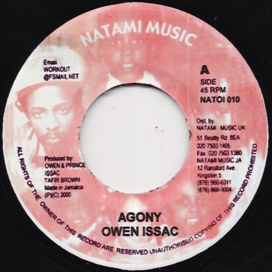 

7inch Record OWEN ISSAC - Agony NONE Natami Music 2000 Jamaica Reggae, Ska & Dub Used