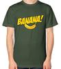 BANANA! T-Shirt Men Women Unisex Top