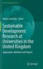 The Sustainable Development Research At Universities In the United Kingdom : Approaches, Methods and Projects Book