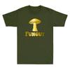 Fun Guy Fungi Mushroom Mycology Funny Mushroom Foraging Novelty Unisexs Tshirt