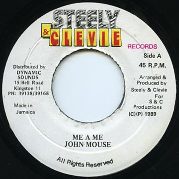 

7inch Record JOHN MOUSE Me A Me NONE Steely Clevie 1989 Jamaica Reggae Ska Dub Used