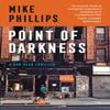Point of Darkness by Mike Phillips Paperback Book 9780008542078