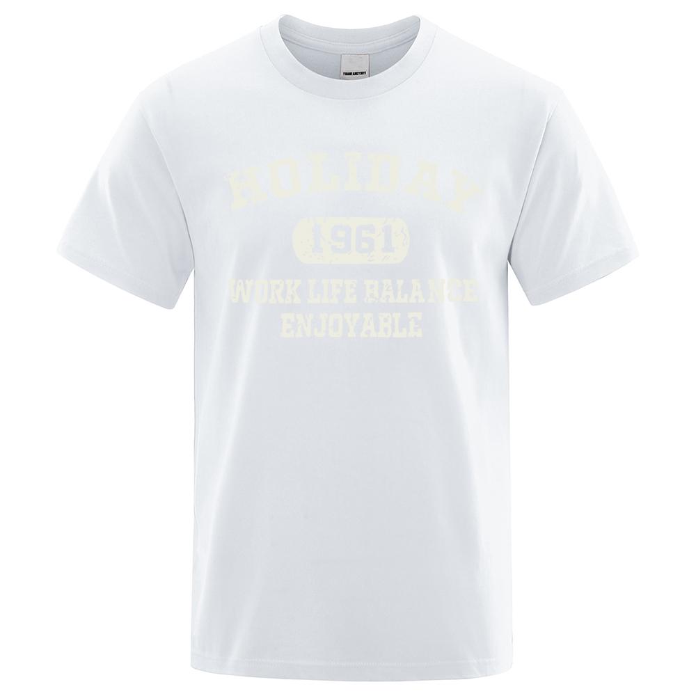 Holiday 1961 Work Life Balance Enjoyable Tops Men Summer Oversize T-Shirts Cotton Loose T Shirts Fashion Breathable New T Shirt