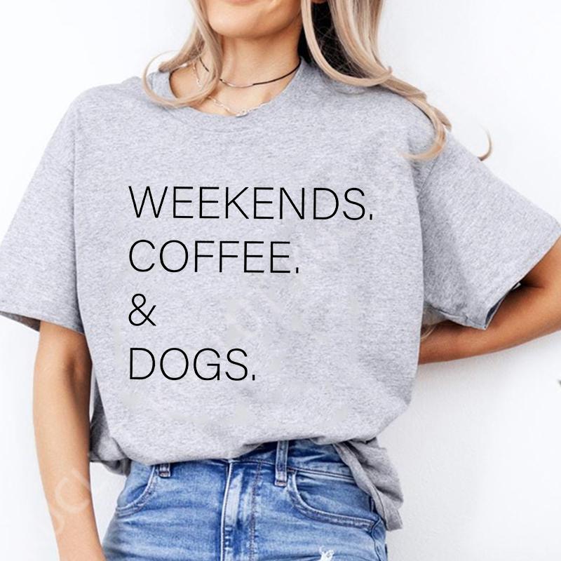 Weekends Coffee and Dogs Trend Print T Shirt Short Sleeve Summer Clothes Women Clothing Fashion Graphic T-shirt Mom Tee Tops