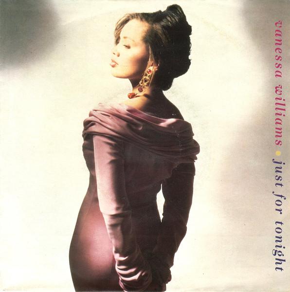 

7inch Record VANESSA WILLIAMS Just For Tonight 8658427 POLYDOR 1992 Europe SoulFunk Used