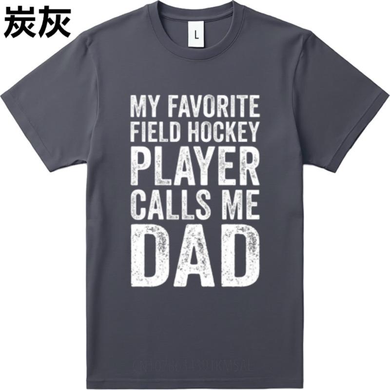 Workout Boys Crew Neck Tshirt Brand My Favorite Field Hockey Player Calls Me Dad Basic For Unisex Teeshirt Quick Dry Shirt