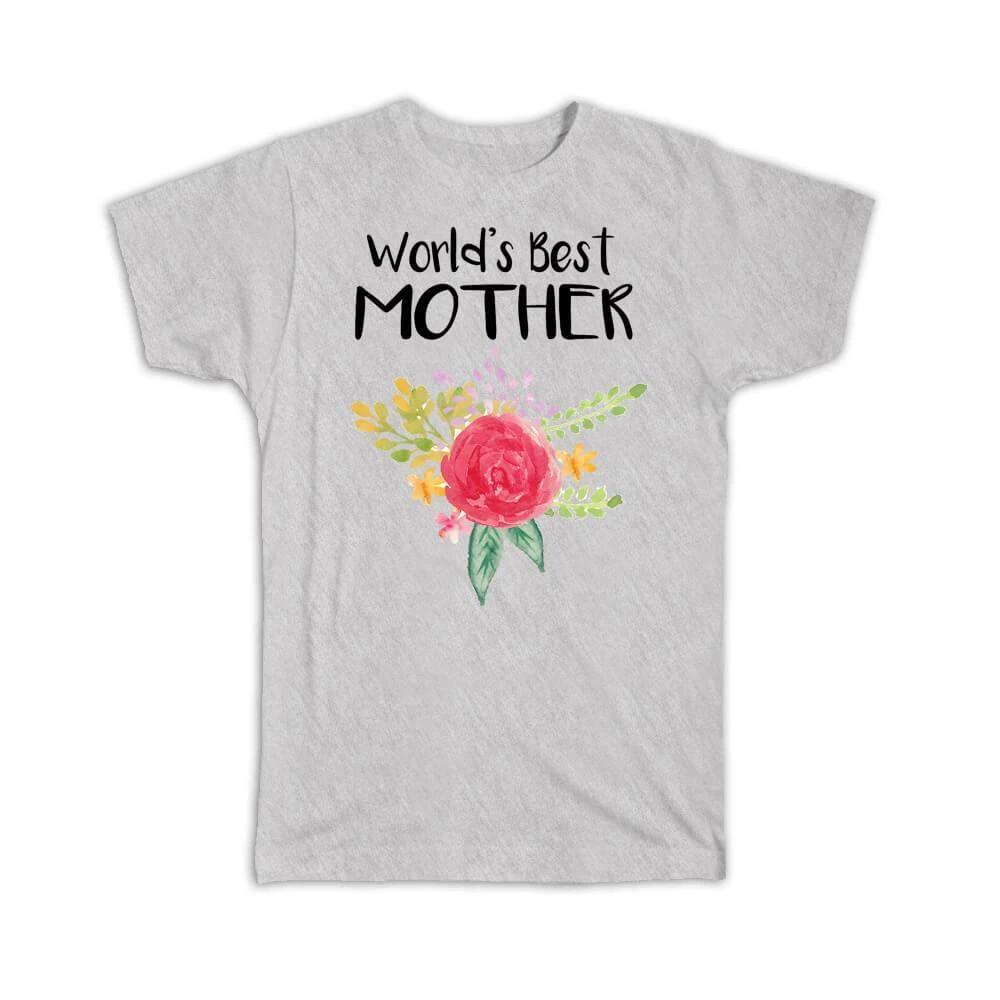 Gift T-Shirt : Worlds Best Mother Family Cute Flower Christmas Birthday XL