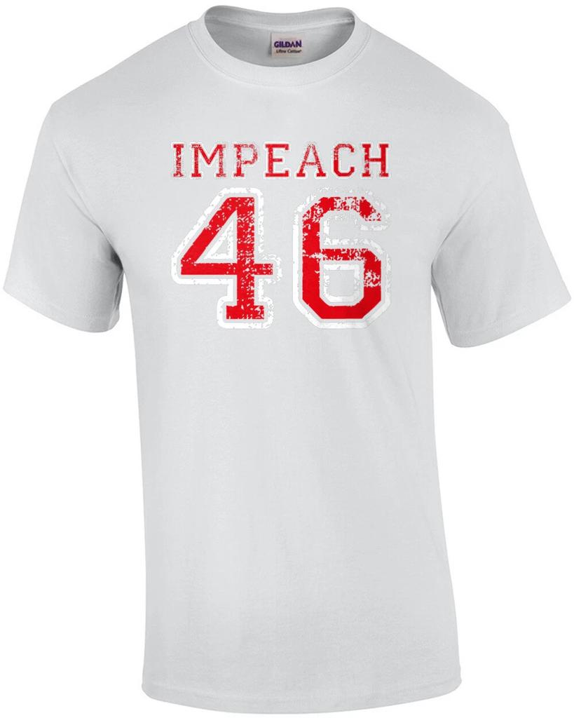 Impeach 46 - Anti Joe Biden Shirt