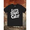 Let'S Start A Cult Shirt - Funny Gothic Punk Dark Humor