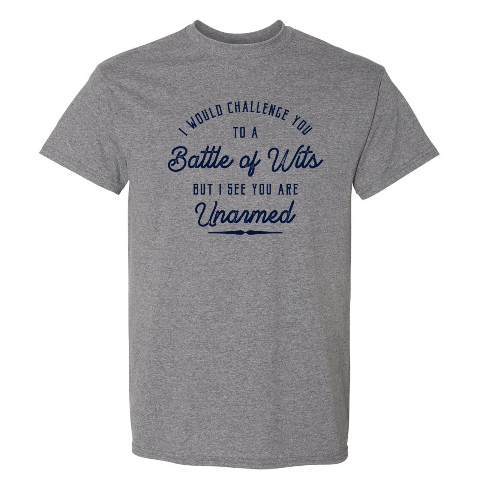 Battle of Wits - Funny Sarcastic Witty Nerd Insult Humor T Shirt 4XL