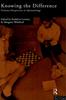 The Knowing the Difference : Feminist Perspectives In Epistemology Book