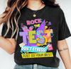 Rock The Test Shirt Testing Day Teacher Shirt Don039;T Stress Just Do Your Best Unisex T-Shirt