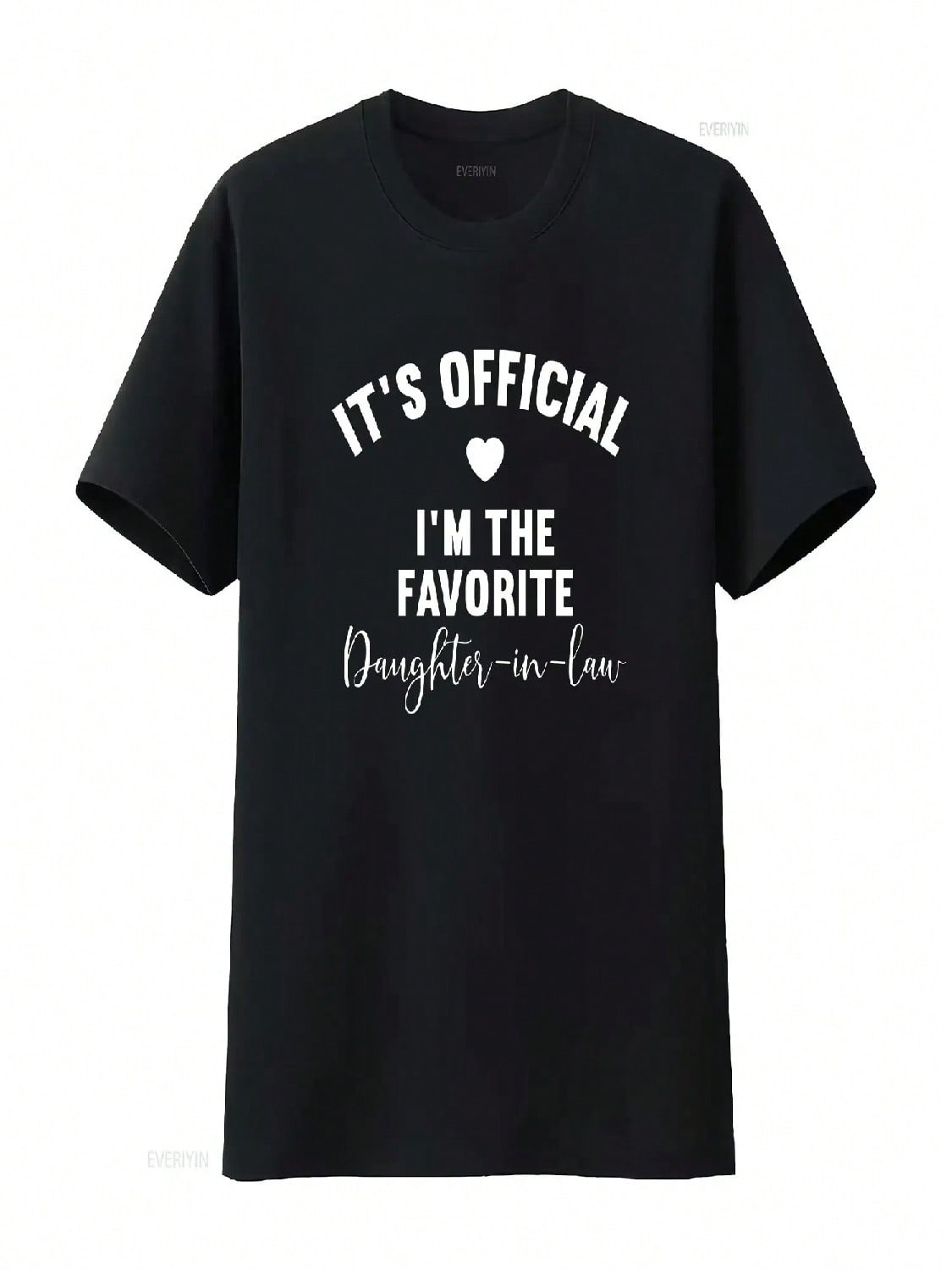 It s Official I m The Favorite A Daughter In Law T Shirt Funny For Vintage Washed Casual Designer Clothes Graphic Stretched S разноцветный
