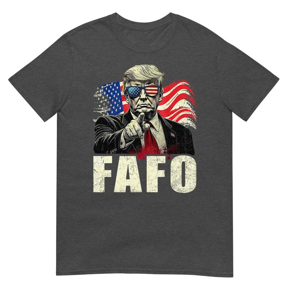 Funny Fafo Trump Fafo American Usa Tshirt