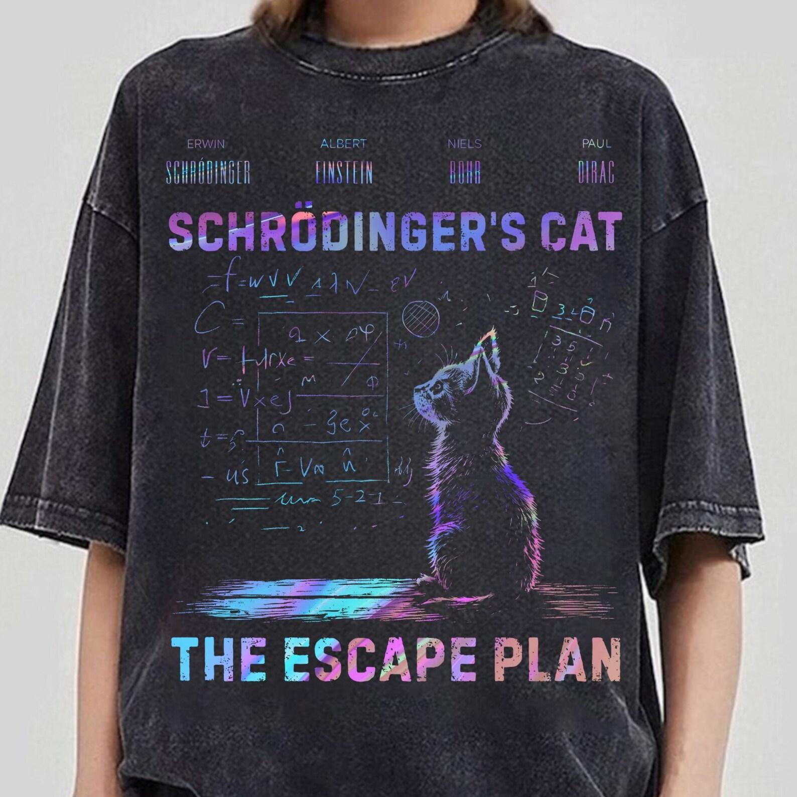 Schrödinger s Cat Shirt, The Escape Plan Shirt, Physics Enthusiasts, Quantum Scientists Tee, Funny Science Cat Sweater, Nerdy Geek Lab Joke 2XL