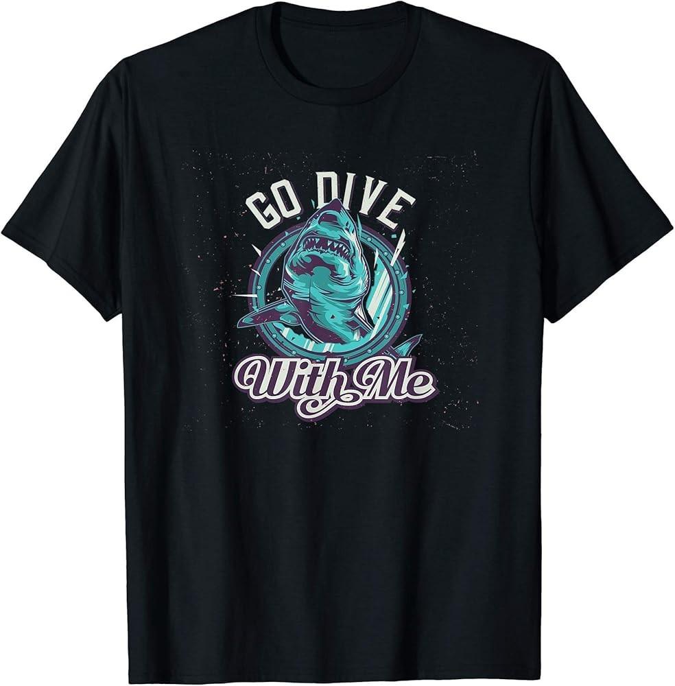 

Go Dive with Me TShirt Unisex T-Shirt M