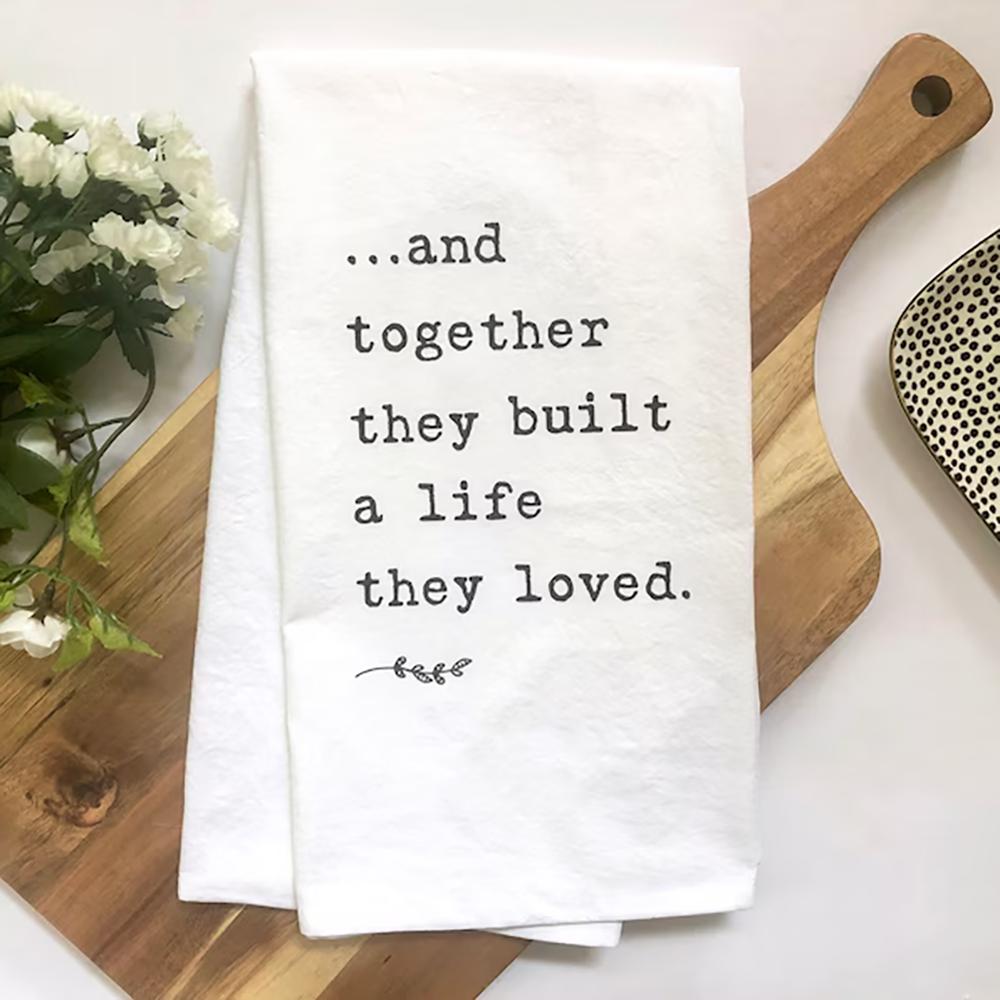 

And So Together They Built A Life They Loved Dish Towel Gift for Couple Wedding Bridal Shower Tea Towel Engagement Bridal Gift 40x60cm