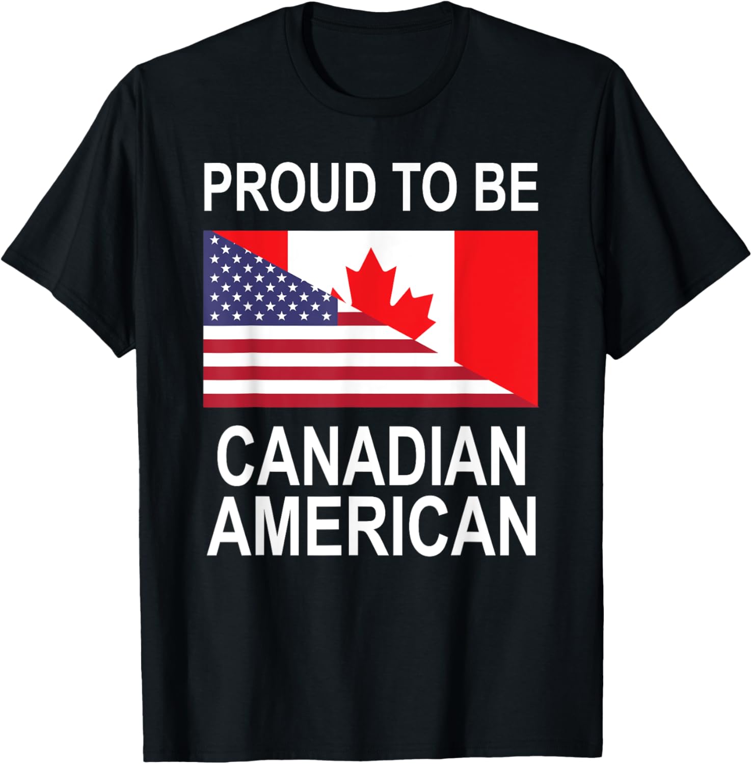 Proud To Be canadian American Blooded Two Country TShirt 100 Cotton ONeck Short Sleeve Summer Casual Mens Tshirt Streetwear S