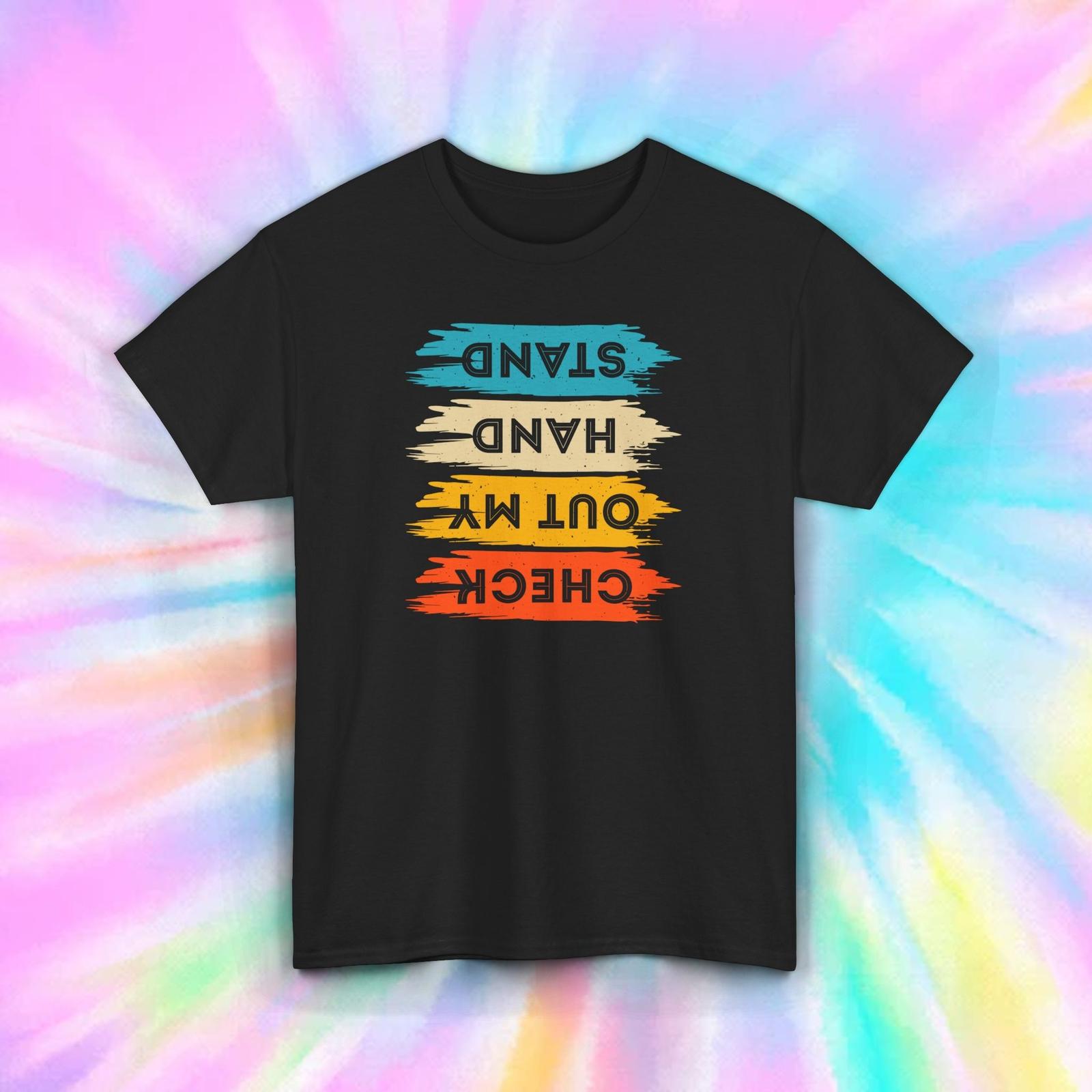Check Out My Handstand Graphic Tee S-5XL Funny Gymnastics Gift XXXXL