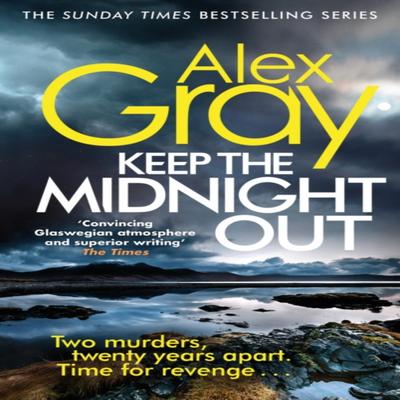 Keep The Midnight Out by Alex Gray Paperback Book 9780751554878