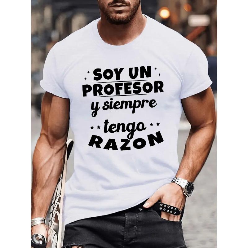 

Мужская футболка с испанской цитатой - Дизайн Soy un Professor y siempre tenga razón (Я профессор и всегда прав), Повседневная, С круглым вырезом, Короткий рукав, Летний топ, Обычная посадка S белый