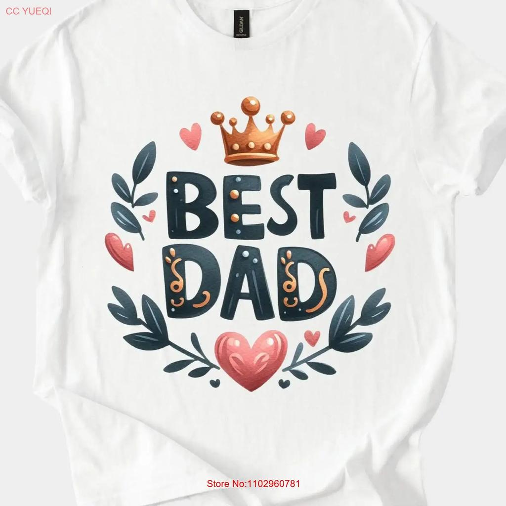 Best Dad Laurel Heart Crown T Shirt Elegant Handlettered Sweat Idea For Father S Day And Everyday Appreciation Vintage