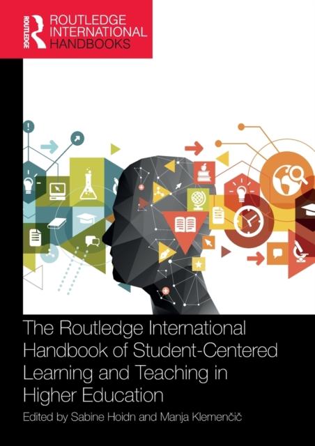 Kniha The Routledge International Handbook of Student-Centered Learning and Teaching In Higher Education