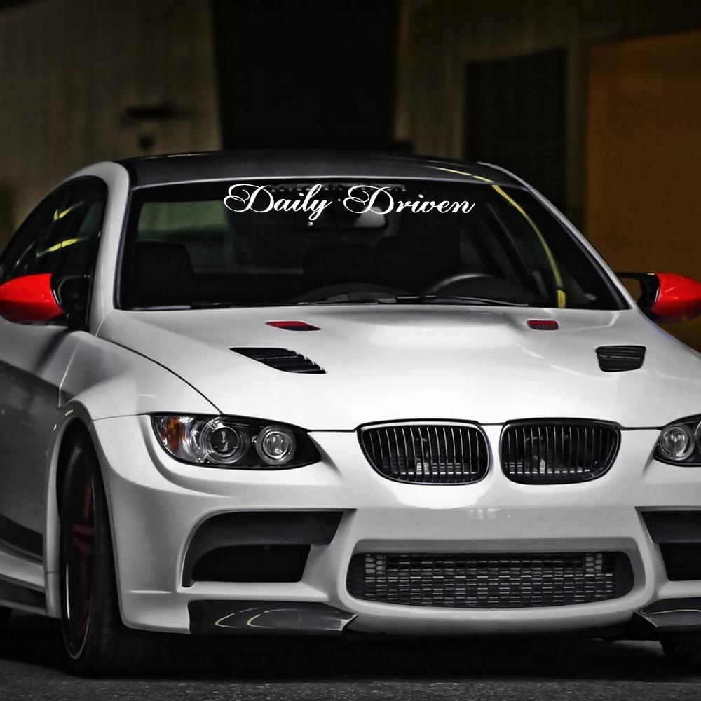 Daily Driven Car Windshield Banner Graphics Sticker Racing Stripes Vinyl Decal Car Truck Body Window DIY Decoration Accessories