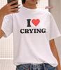 Ich liebe weinen T-Shirt, ich Herz weinen lustiges T-Shirt, lustiges Damen T-Shirt, Damen T-Shirts, lustiges Geschenk für sie