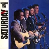 

LP Record LONESOME RIVER BAND Saturday Night Sunday Morning REB1660 Rebel Records 1988 US CountryFolk Used
