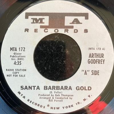 7inch Record ARTHUR GODFREY - Santa Barbara Gold MTA172PROMO MTA Records 1969 Canada Pop Used