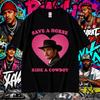 2025 Summe Pedro Pascal Save The Horse Ride A Cowboy Graphic T Shirts Unisexs Women High Quality 100 Pure Cotton Printed Tshirt