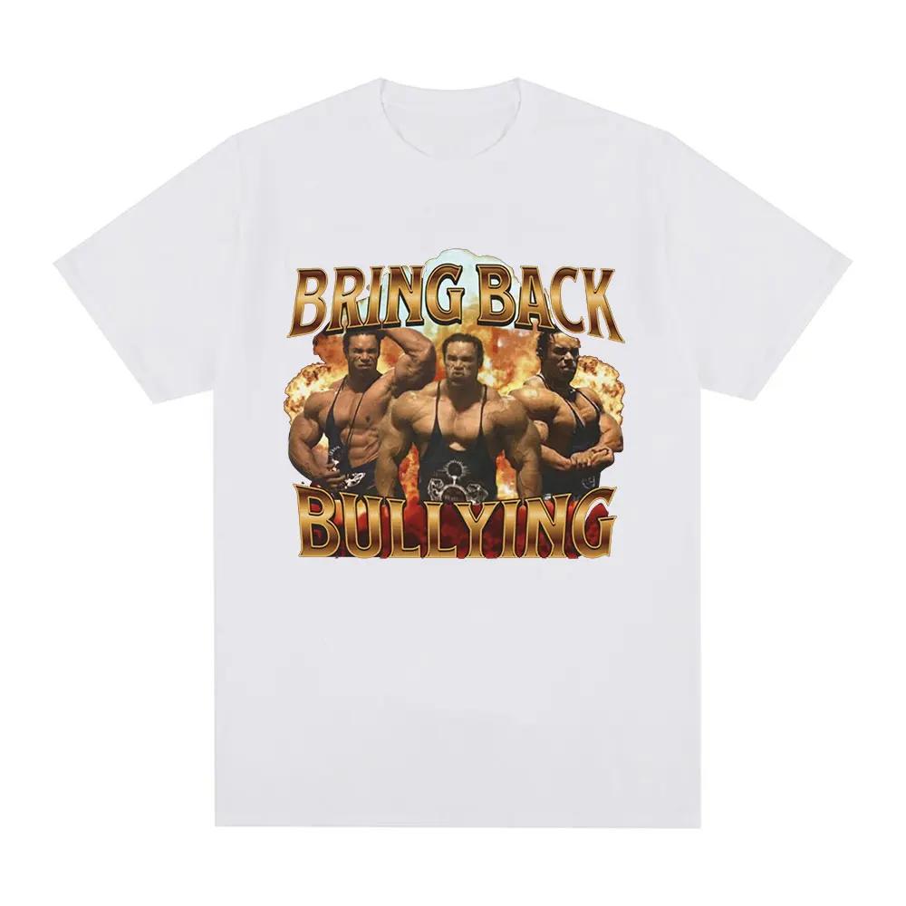 Bring Back Bullying Fun T-shirt Gym Fitness T-shirt Womens Super Large Short Sleeve T-shirt