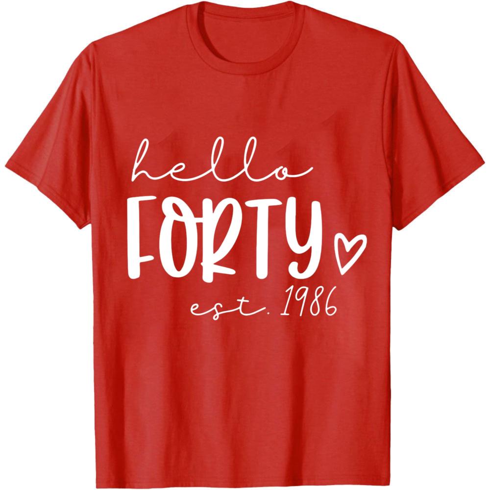 

Hello Forty Est 1986 Summer Men TShirt Birthday Celebration Casual Wear For 40th Anniversary Gift For Him S
