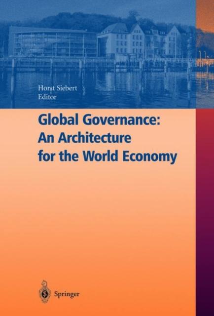 The Global Governance: An Architecture for the World Economy Book