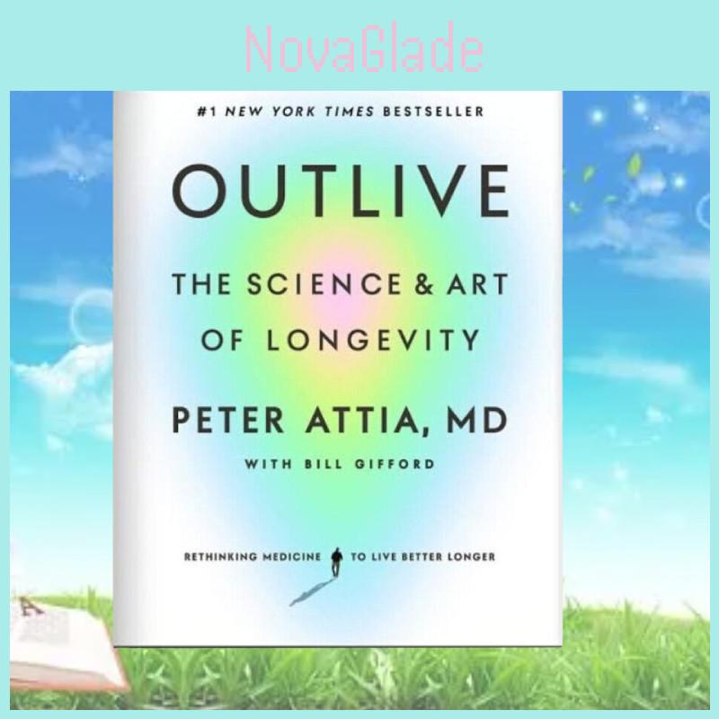 Outlive The Science And Art Of Longevity Profound Insights On Health And Wellness