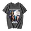 Bella Where The Hell Have You Been Loca T Shirts Jacob Black The Twilight Saga TShirt Unisex Women 90s Vintage Movie Tshirts Tops