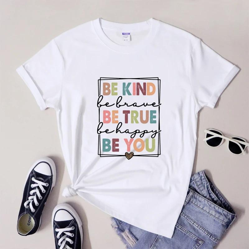 Be Kind Be Brave Be True Be Happy Be You Tshirt Vintage Kindness Inspirational Quotes Tshirts Sassy Women Self Love Tee Shirt M