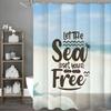 Summer Ocean Beach Let The Sea Set You Free Text Shower Curtain, Bathroom Decorative Shower Curtain, Waterproof Shower Curtain W
