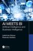 The AI Meets BI : Artificial Intelligence and Business Intelligence Book