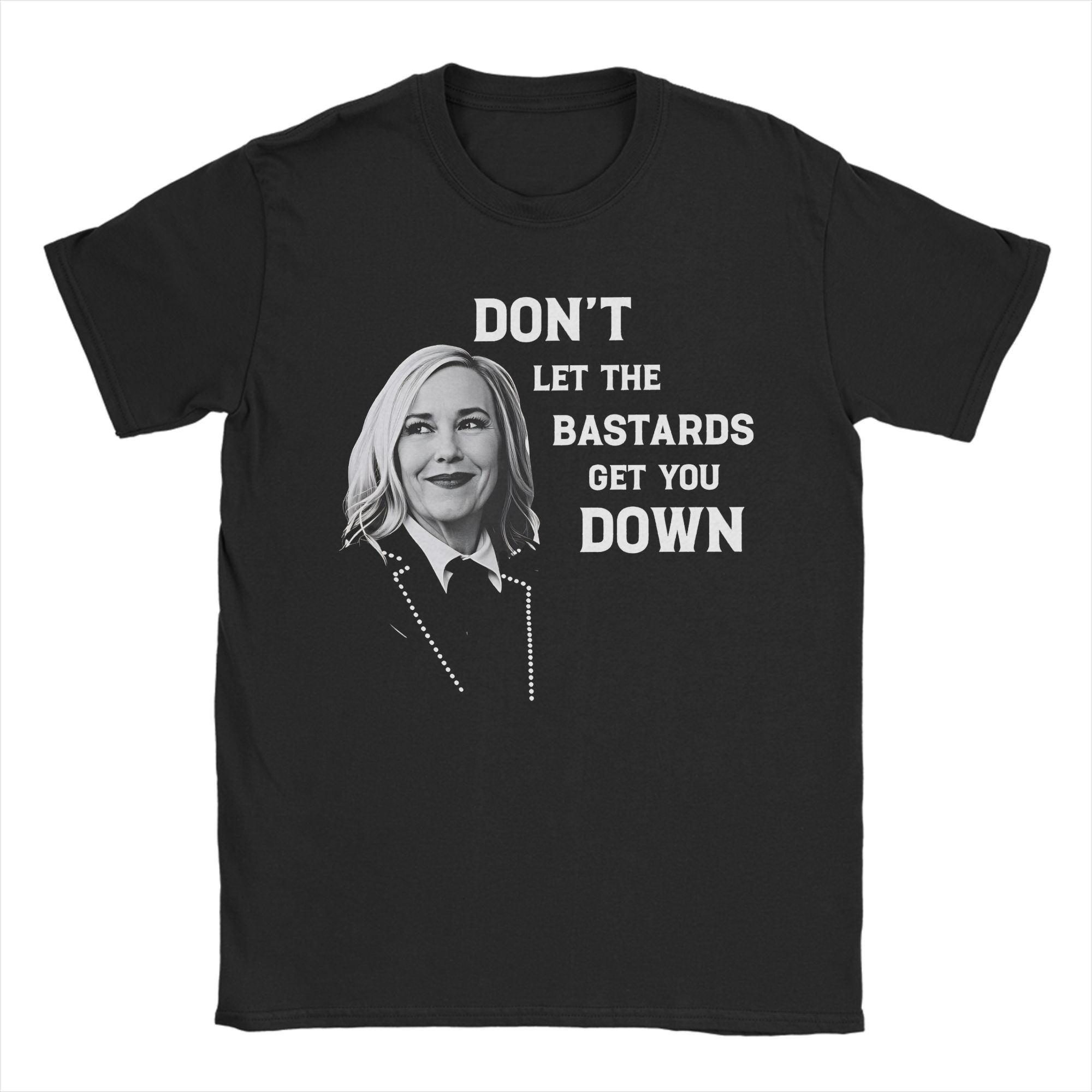 

Net let the bastards get you down TShirt Summer Moira Rose Cotton TShirts For Men Pattern Tee Shirt Short Sleeve Funny Tops 4XL