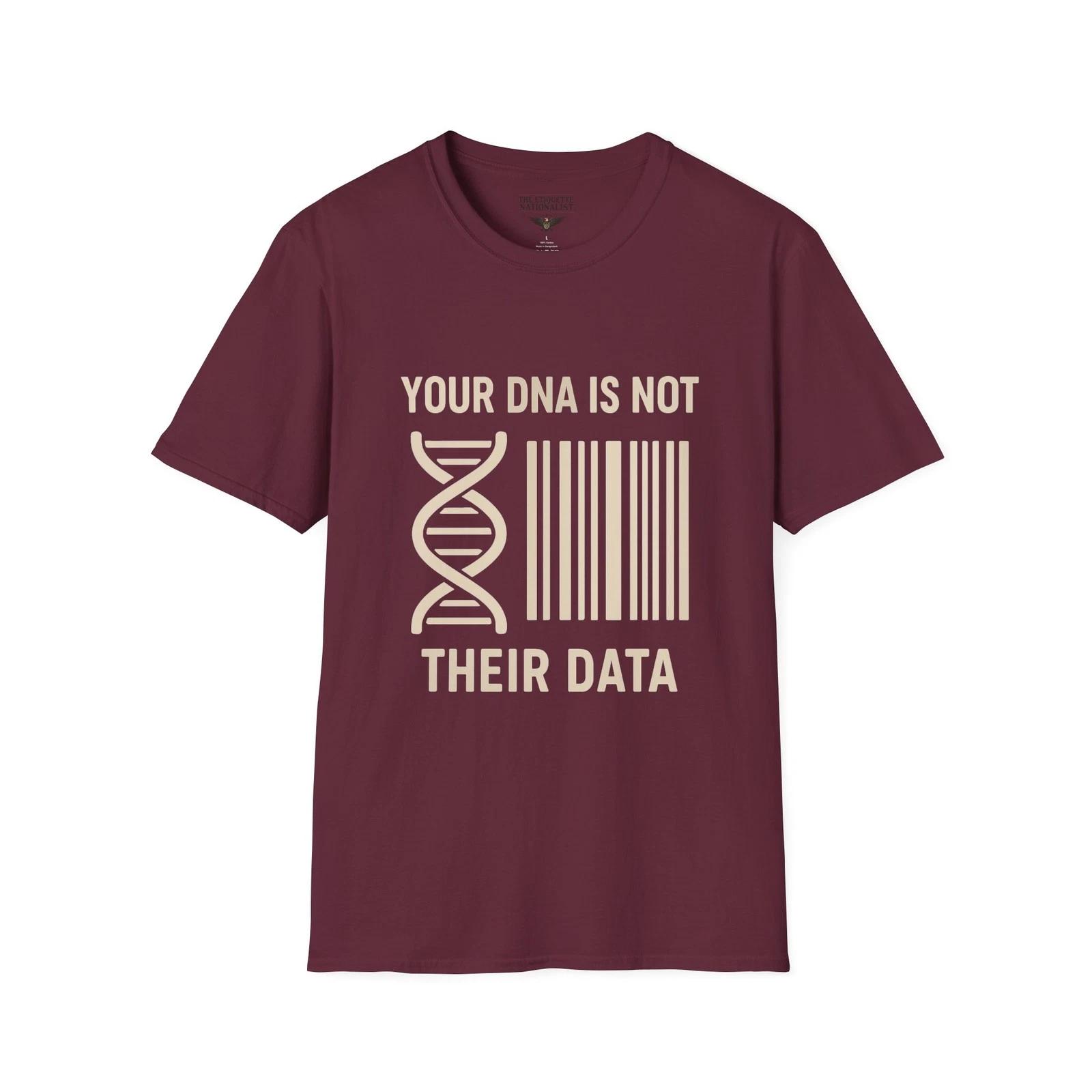 

Your DNA Is Not Their Data Shirt, You Are Not a Product, Resist Genetic Control 2XL