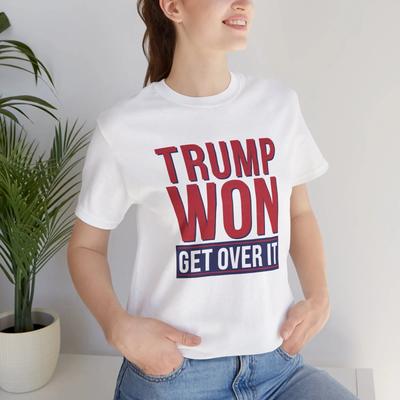 Trump hat gewonnen, komm damit klar - Trump Shirt - Trump T-Shirt - Wahl Shirt
