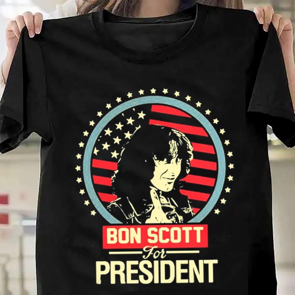 Bon Scott For President  Short Sleeve Black All Size Gift Shirt Unisex T-Shirt M