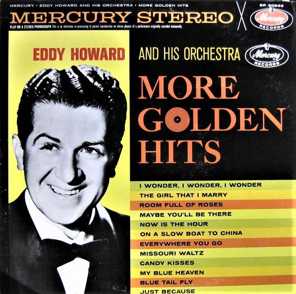 

LP Record EDDY HOWARD & HIS ORCHESTRA - More Golden Hits SR60593 Mercury US Pop Used